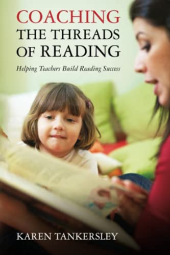 Stock image for Coaching the Threads of Reading: Helping Teachers Build Reading Success for sale by HPB-Red
