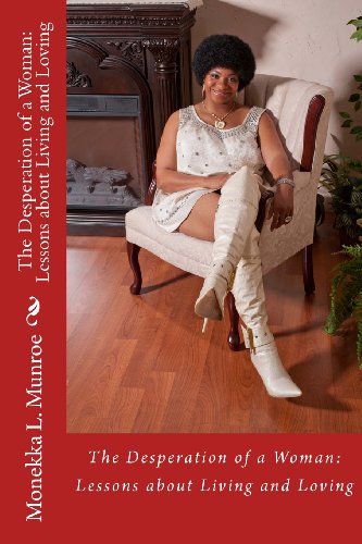 9780615552613: Desperation of a Woman: Lessons About Living And Loving