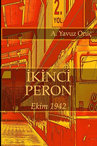 Stock image for Ikinci Peron: Ekim 1942 for sale by Raritan River Books
