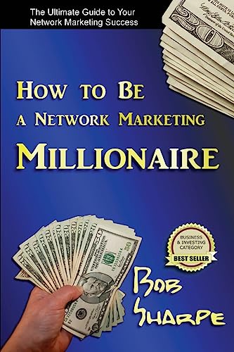 Imagen de archivo de How to Be a Network Marketing Millionaire a la venta por SecondSale