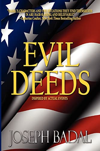 Beispielbild fr Evil Deeds : Inspired by Actual Events zum Verkauf von Better World Books: West