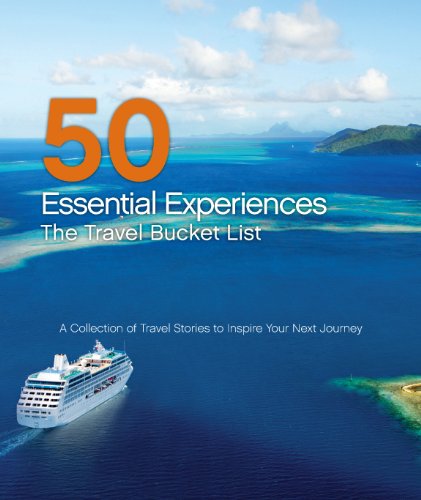 Beispielbild fr 50 Essential Experiences: The Travel Bucket List zum Verkauf von Reuseabook