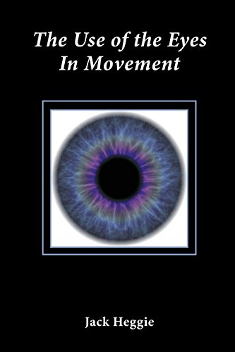 9780615559230: The Use of the Eyes in Movement