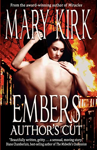 Embers: Author's Cut (9780615559506) by Kirk, Mary