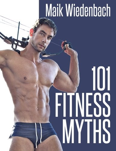 9780615559681: 101 Fitness Myths: Volume 1