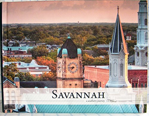 Beispielbild fr Savannah a Southern Journey zum Verkauf von Hastings of Coral Springs