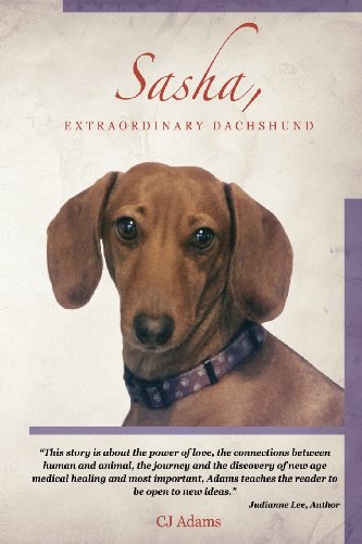 Stock image for Sasha, Extraordinary Dachshund for sale by Buyback Express