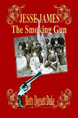 Beispielbild fr Jesse James : The Smoking Gun zum Verkauf von Karen Wickliff - Books