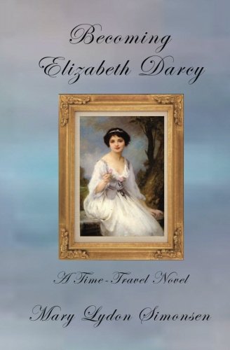 Stock image for Becoming Elizabeth Darcy for sale by SecondSale