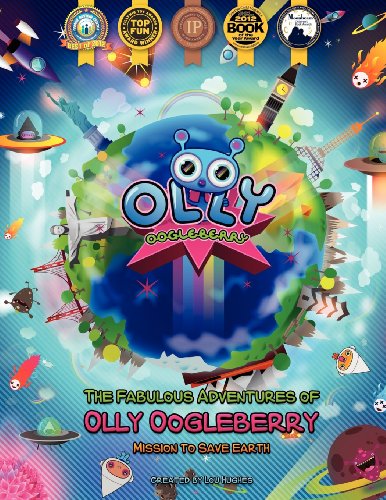 Beispielbild fr Fabulous Adventures of Olly Oogleberry: Mission to Save Earth zum Verkauf von Better World Books