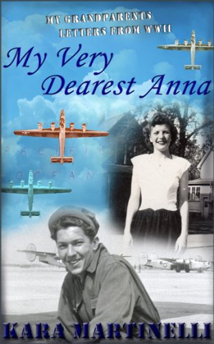 Stock image for My Very Dearest Anna : My Grandparent's Letters from WWII. for sale by Sara Armstrong - Books