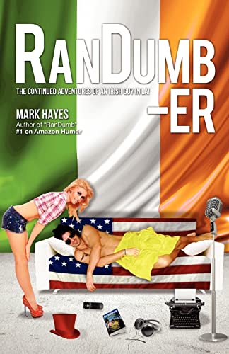 Beispielbild fr RanDumber: The Continued Adventures of an Irish Guy in L.A!: Volume 2 zum Verkauf von THE SAINT BOOKSTORE