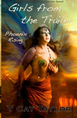 9780615570600: Girls from the Trailer: phoenix rising