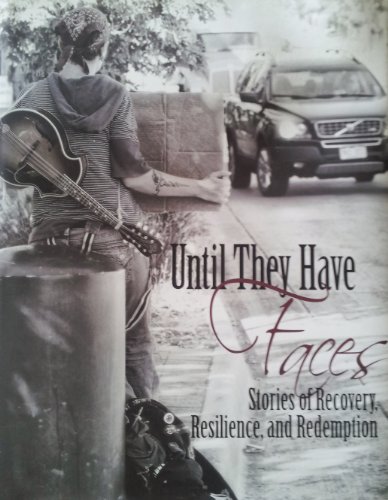 9780615570952: Until They Have Faces: Stories of Recovery, Resilience, and Redemption