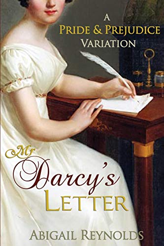 Beispielbild fr Mr. Darcy's Letter: A Pride & Prejudice Variation zum Verkauf von HPB-Ruby