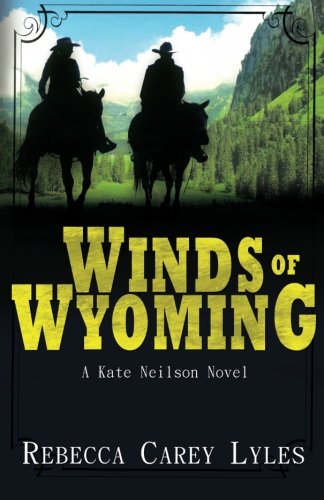 Beispielbild fr Winds of Wyoming zum Verkauf von Idaho Youth Ranch Books