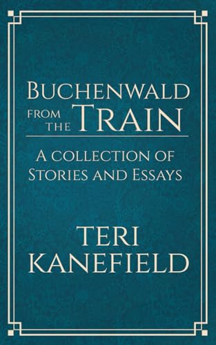 Beispielbild fr Buchenwald From the Train zum Verkauf von California Books