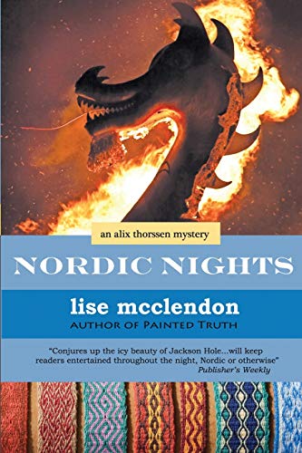 9780615574783: Nordic Nights: An Alix Thorssen Mystery: Volume 3 (Alix Thorssen Mystery Series)