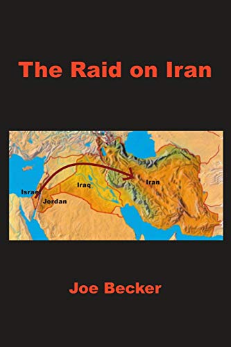 Stock image for The Raid on Iran for sale by Lucky's Textbooks