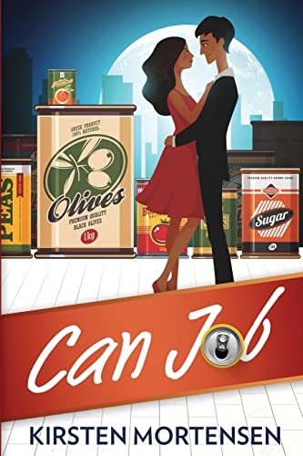 Can Job: a comedy (9780615576893) by Mortensen, Kirsten