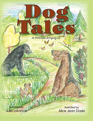 Stock image for Dog Tales: A Princess Among Us for sale by Lucky's Textbooks