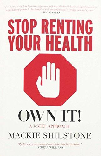 Imagen de archivo de Stop Renting Your Health, Own It a la venta por ThriftBooks-Dallas