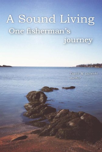 A Sound Living: One Fisherman's Journey