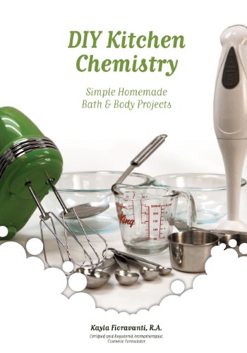 Stock image for DIY Kitchen Chemistry: Simple Homemade Bath & Body Projects for sale by GF Books, Inc.