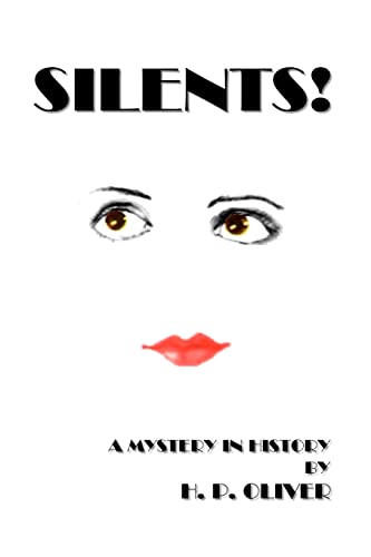 Stock image for Silents! for sale by Books From California