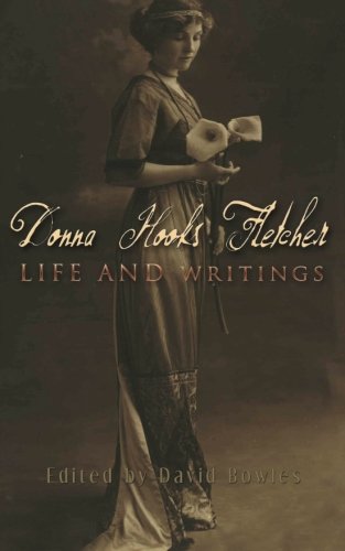 Stock image for Donna Hooks Fletcher: Life and Writings: R?o Grande Valley Historical Series for sale by SecondSale