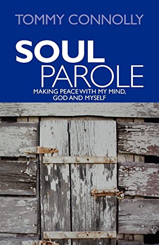 Imagen de archivo de Soul Parole: Making Peace with My Mind, GOD and Myself a la venta por THE SAINT BOOKSTORE