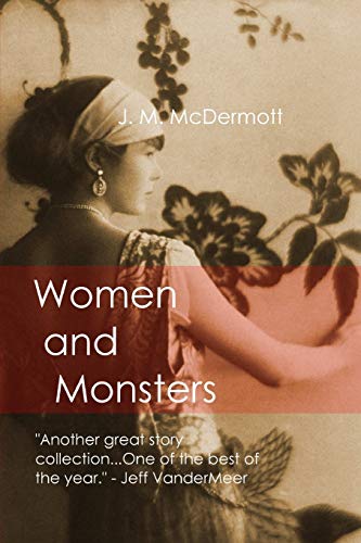 Women and Monsters (9780615583570) by McDermott, J. M.