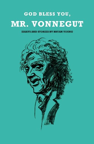 God Bless You, Mr. Vonnegut (9780615586342) by Young, Bryan