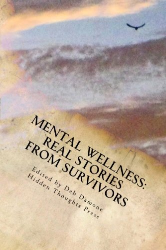 Stock image for Mental Wellness: Real Stories from Survivors for sale by ThriftBooks-Dallas