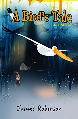 9780615586816: A Bird's Tale by James Robinson (2012-08-01)