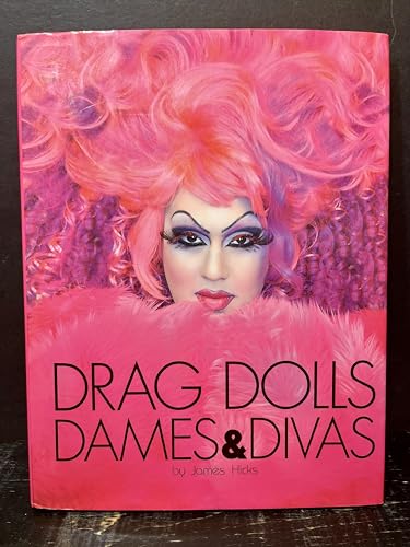 9780615587776: Drag Dolls, Dames & Divas