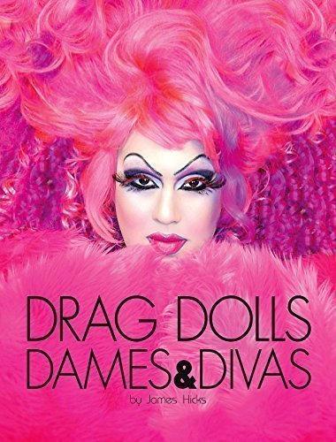 9780615587776: Drag Dolls, Dames & Divas