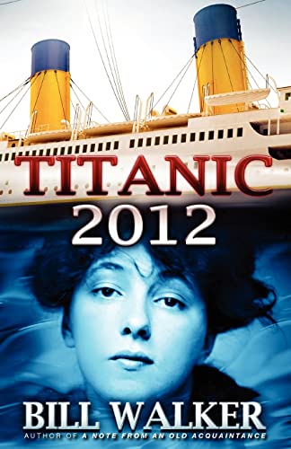 9780615592398: Titanic 2012