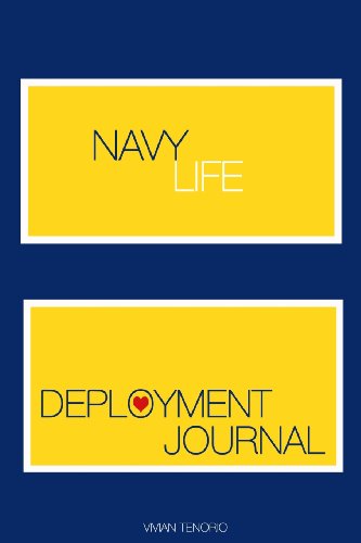 Beispielbild fr Navy Life: Deployment Journal zum Verkauf von Revaluation Books