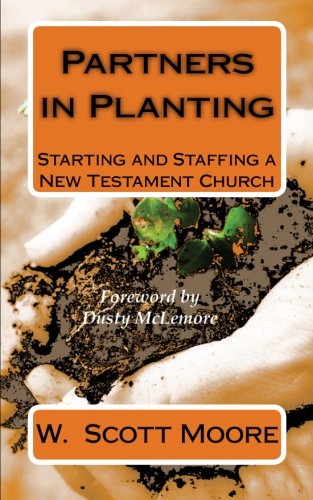 Beispielbild fr Partners in Planting: Starting and Staffing a New Testament Church zum Verkauf von Lucky's Textbooks