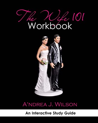 9780615593524: The Wife 101 Workbook