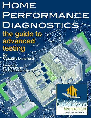 9780615594750: Home Performance Diagnostics: the Guide to Advanced Testing