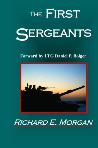 Imagen de archivo de The First Sergeants a la venta por HPB-Emerald