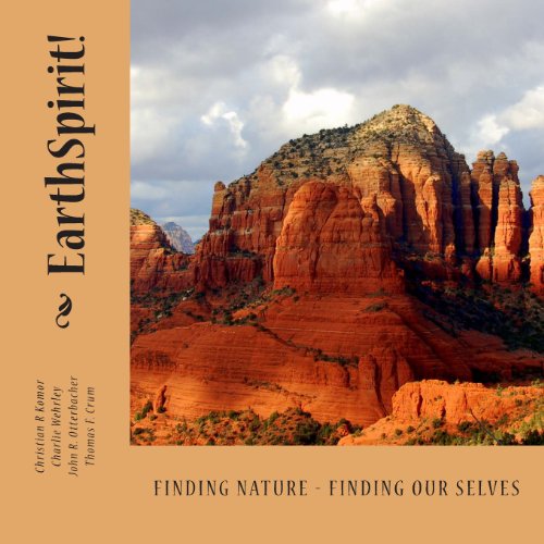 Beispielbild fr EarthSpirit!: Your Connection with Nature Can Save Your Life! zum Verkauf von Lucky's Textbooks