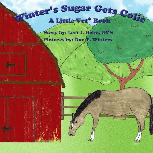 Imagen de archivo de Winter's Sugar Gets Colic (Volume 4) a la venta por Revaluation Books