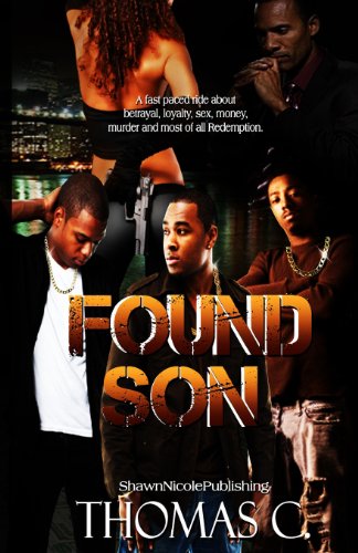 Found Son (9780615600444) by C., Thomas