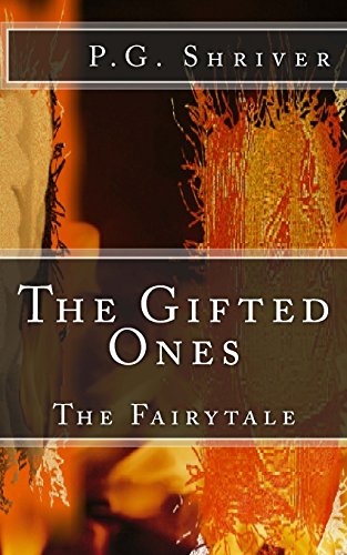 9780615600734: The Gifted Ones: The Fairytale