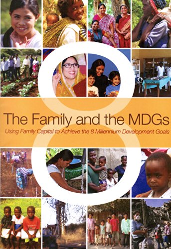 Stock image for The Family and the MDGs: Using Family Capital to Achieve the 8 Millennium Development Goals for sale by HPB Inc.