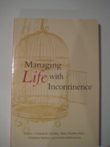Stock image for Managing Life with Incontinence for sale by ThriftBooks-Dallas