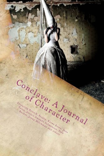 Imagen de archivo de Conclave: A Journal of Character: Spring 2012 (Volume 3) a la venta por Revaluation Books
